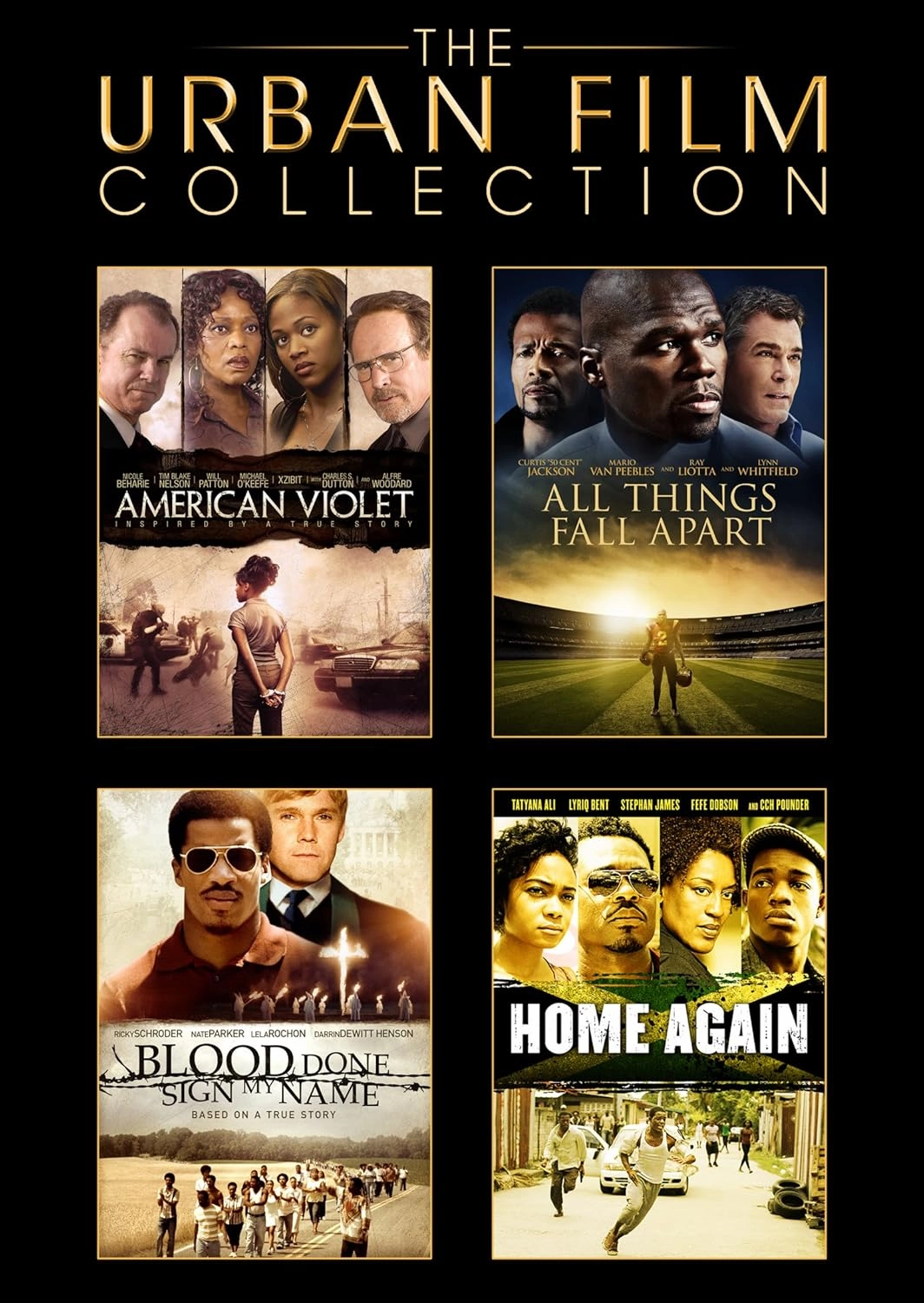 Urban Film Collection: American Violet, All Things Fall Apart, Home Again, Blood Done Sign My Name Quad